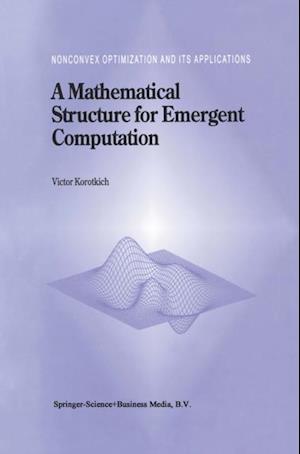 Mathematical Structure for Emergent Computation