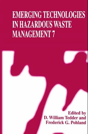 Emerging Technologies in Hazardous Waste Management 7