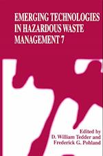 Emerging Technologies in Hazardous Waste Management 7