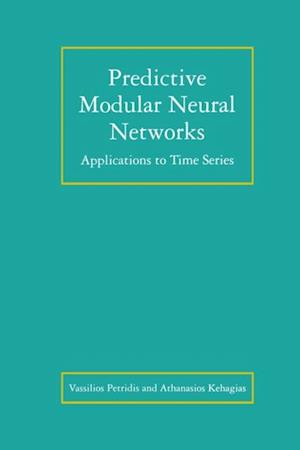 Predictive Modular Neural Networks