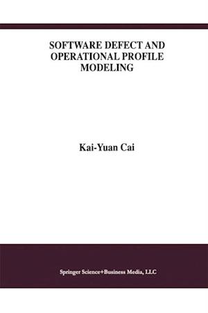 Software Defect and Operational Profile Modeling