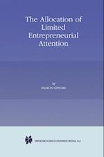 Allocation of Limited Entrepreneurial Attention