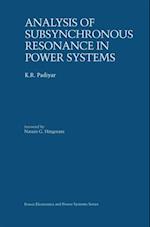 Analysis of Subsynchronous Resonance in Power Systems