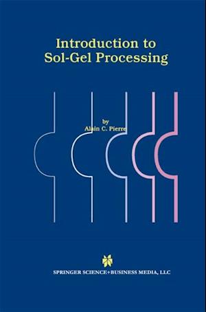 Introduction to Sol-Gel Processing