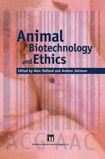 Animal Biotechnology and Ethics