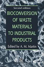 Bioconversion of Waste Materials to Industrial Products