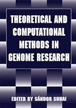 Theoretical and Computational Methods in Genome Research