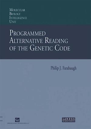 Programmed Alternative Reading of the Genetic Code