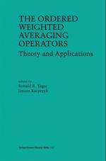 Ordered Weighted Averaging Operators