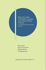 Health Care Systems in Japan and the United States