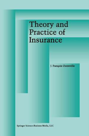 Theory and Practice of Insurance