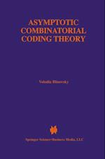 Asymptotic Combinatorial Coding Theory