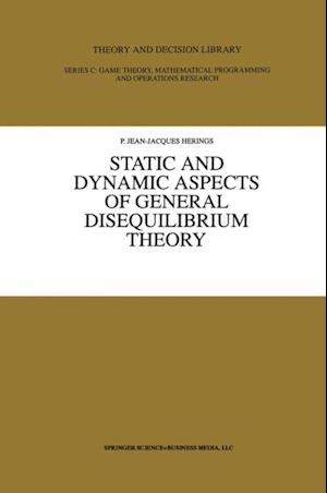 Static and Dynamic Aspects of General Disequilibrium Theory