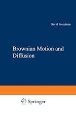 Brownian Motion and Diffusion