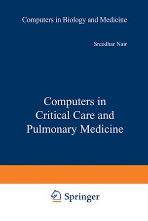 Computers in Critical Care and Pulmonary Medicine