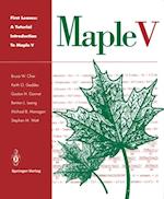 First Leaves: A Tutorial Introduction to Maple V