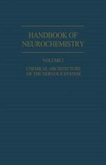 Chemical Architecture of the Nervous System