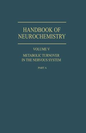 Metabolic Turnover in the Nervous System