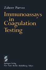 Immunoassays in Coagulation Testing