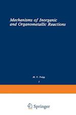 Volume 1: Mechanisms of Inorganic and Organometallic Reactions