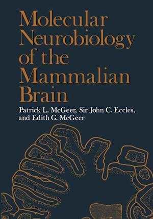 Molecular Neurobiology of the Mammalian Brain