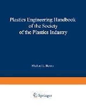 SPI Plastics Engineering Handbook of the Society of the Plastics Industry, Inc.