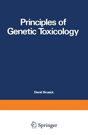 Principles of Genetic Toxicology