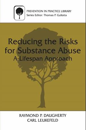 Reducing the Risks for Substance Abuse