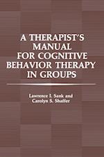 A Therapist’s Manual for Cognitive Behavior Therapy in Groups