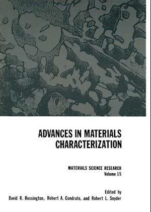 Advances in Materials Characterization