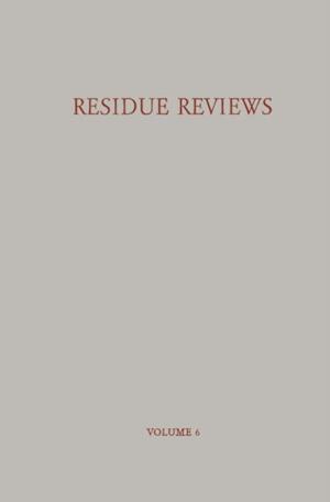 Residue Reviews / Ruckstands-Berichte