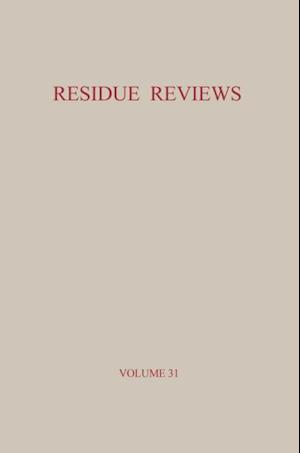 Residue Reviews / Ruckstands-Berichte