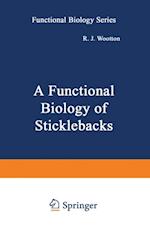 Functional Biology of Sticklebacks