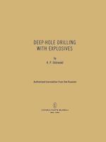 Deep-Hole Drilling with Explosives