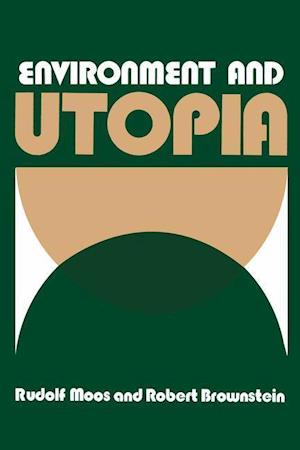 Environment and Utopia