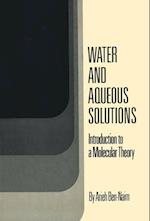 Water and Aqueous Solutions