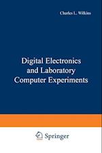 Digital Electronics and Laboratory Computer Experiments