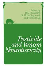 Pesticide and Venom Neurotoxicity