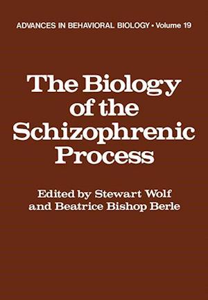 The Biology of the Schizophrenic Process