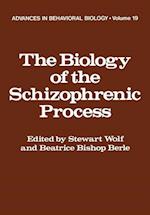 The Biology of the Schizophrenic Process