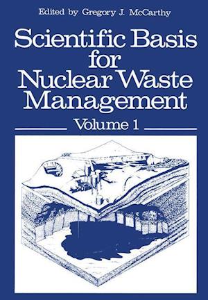 Scientific Basis for Nuclear Waste Management