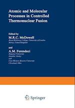 Atomic and Molecular Processes in Controlled Thermonuclear Fusion