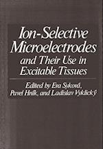 Ion-Selective Microelectrodes and Their Use in Excitable Tissues