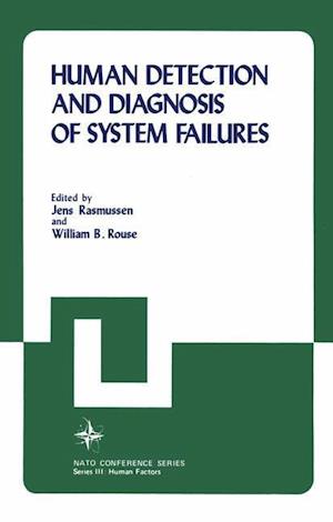 Human Detection and Diagnosis of System Failures