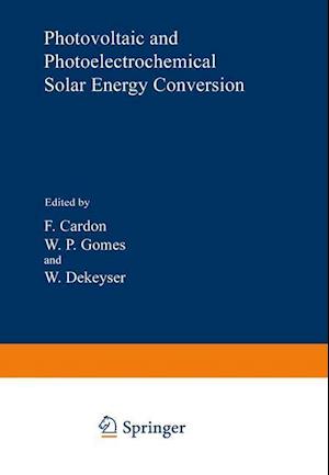 Photovoltaic and Photoelectrochemical Solar Energy Conversion