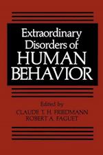 Extraordinary Disorders of Human Behavior