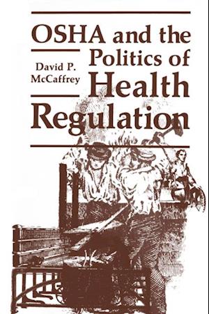 OSHA and the Politics of Health Regulation