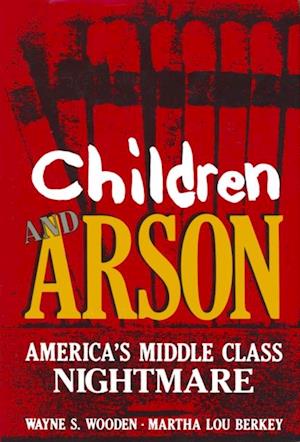 Children and Arson