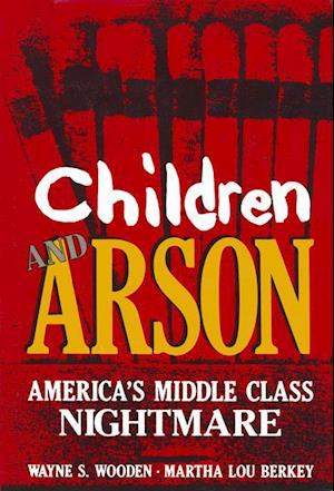 Children and Arson