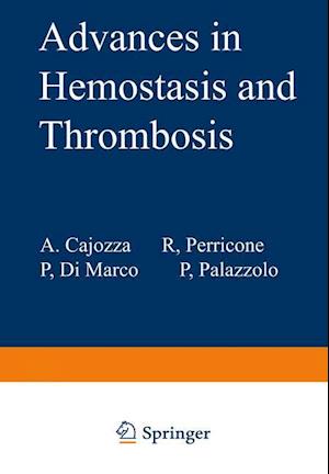 Advances in Hemostasis and Thrombosis